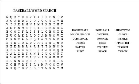 The goal of a word search puzzle is to find all hidden words