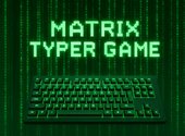 matrix typer game